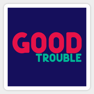 Good Trouble Lewis Magnet